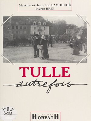 cover image of Tulle autrefois